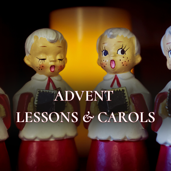Advent Lessons and Carols