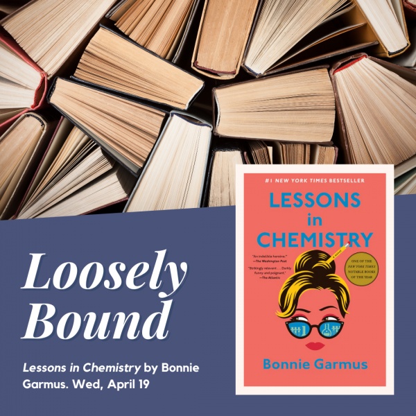 Loosely Bound - Lessons in Chemistry